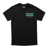 “ CHESS NOT CHECKERS “  TEE (BLACK/GREEN)
